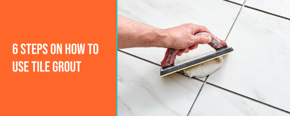 How to Use Tile Grout