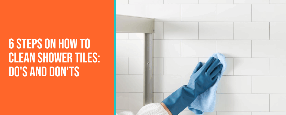 How to Clean Shower Tiles