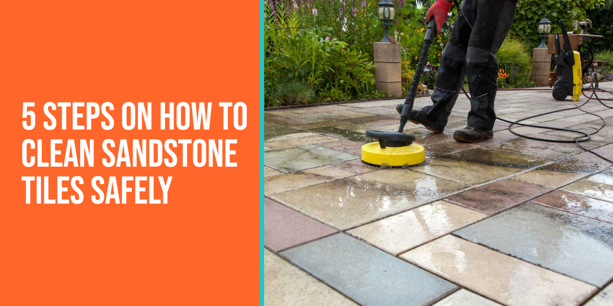 5 Steps on How to Clean Sandstone Tiles Safely